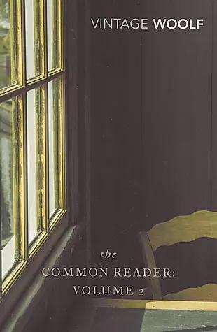 The Common Reader. Volume 2 — 2872694 — 1