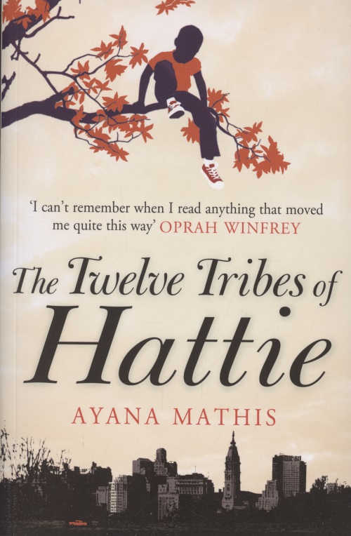цена The Twelve Tribes of Hattie