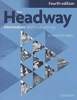 New Headway. Intermediate Workbook with key — 2877924 — 1