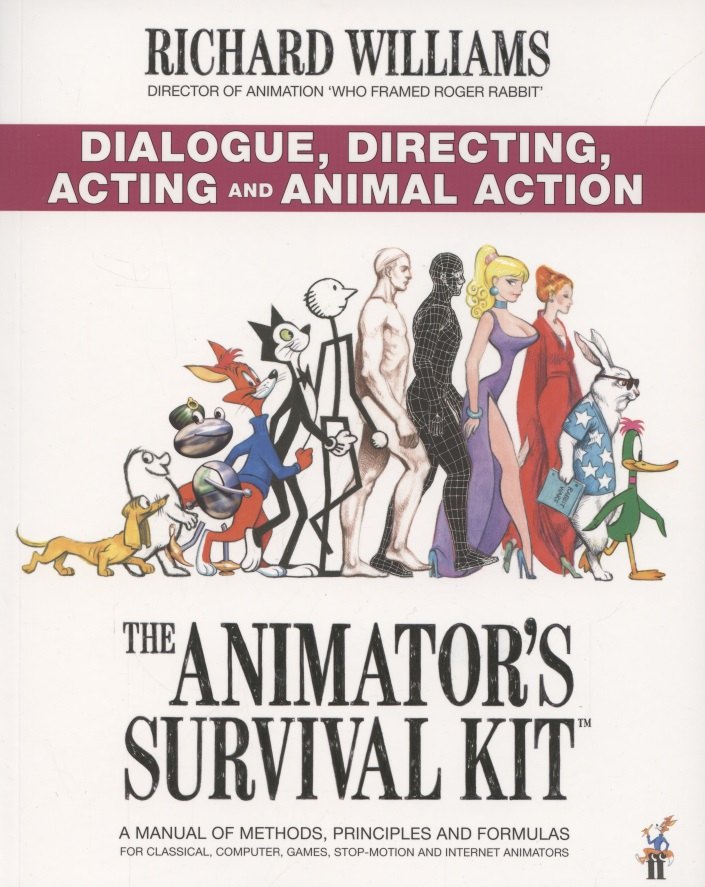 

The Animators Survival Kit. Dialogue, Directing, Acting and Animal Action