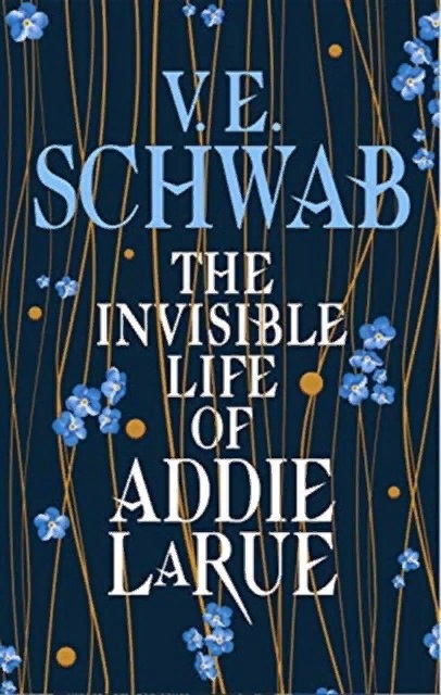 Schwab Victoria Elizabeth The Invisible Life of Addie LaRue schwab victoria elizabeth our dark duet