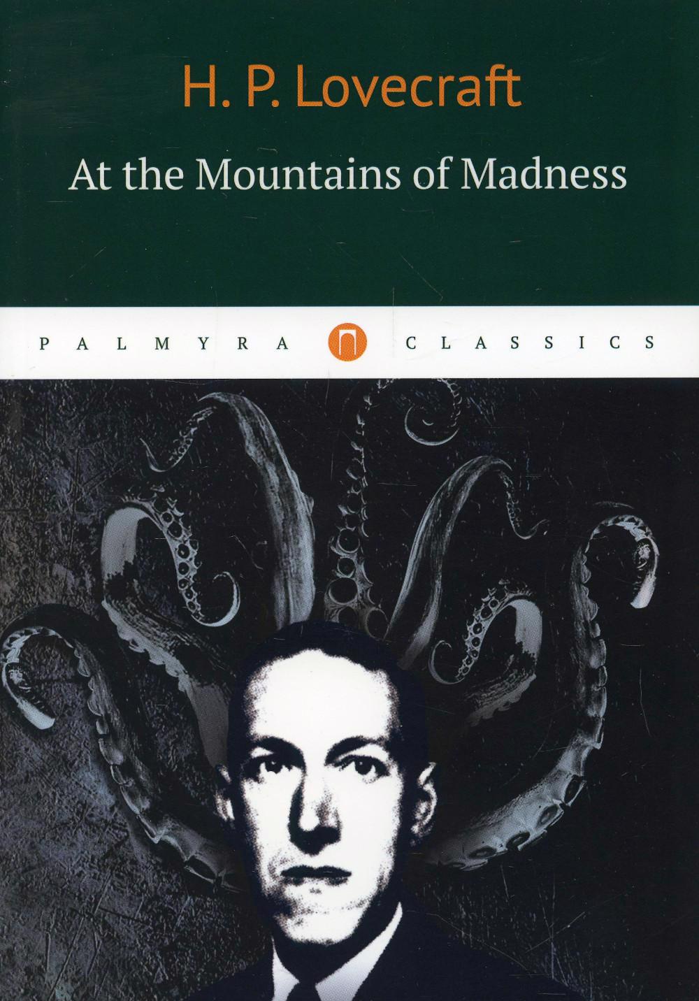 Lovecraft Howard - At the Mountains of Madness
