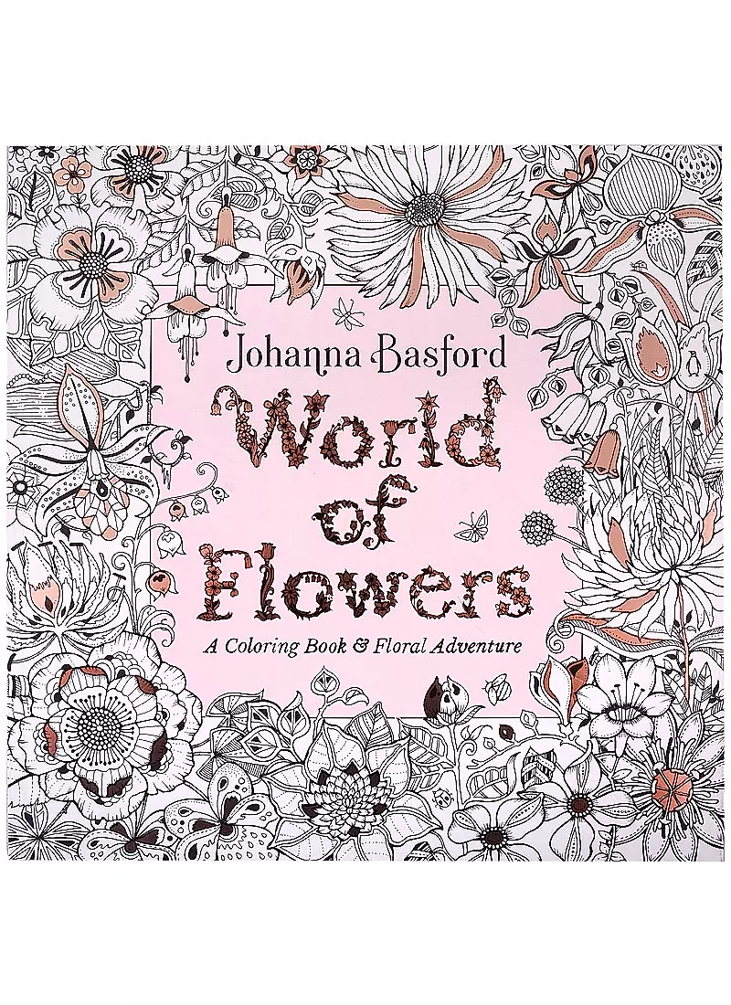 world of flowers johanna basford