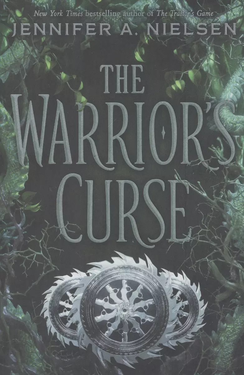 The Warriors Curse (Дженнифер Нильсен) - купить книгу с доставкой в  интернет-магазине «Читай-город». ISBN: 978-1-33-804546-8