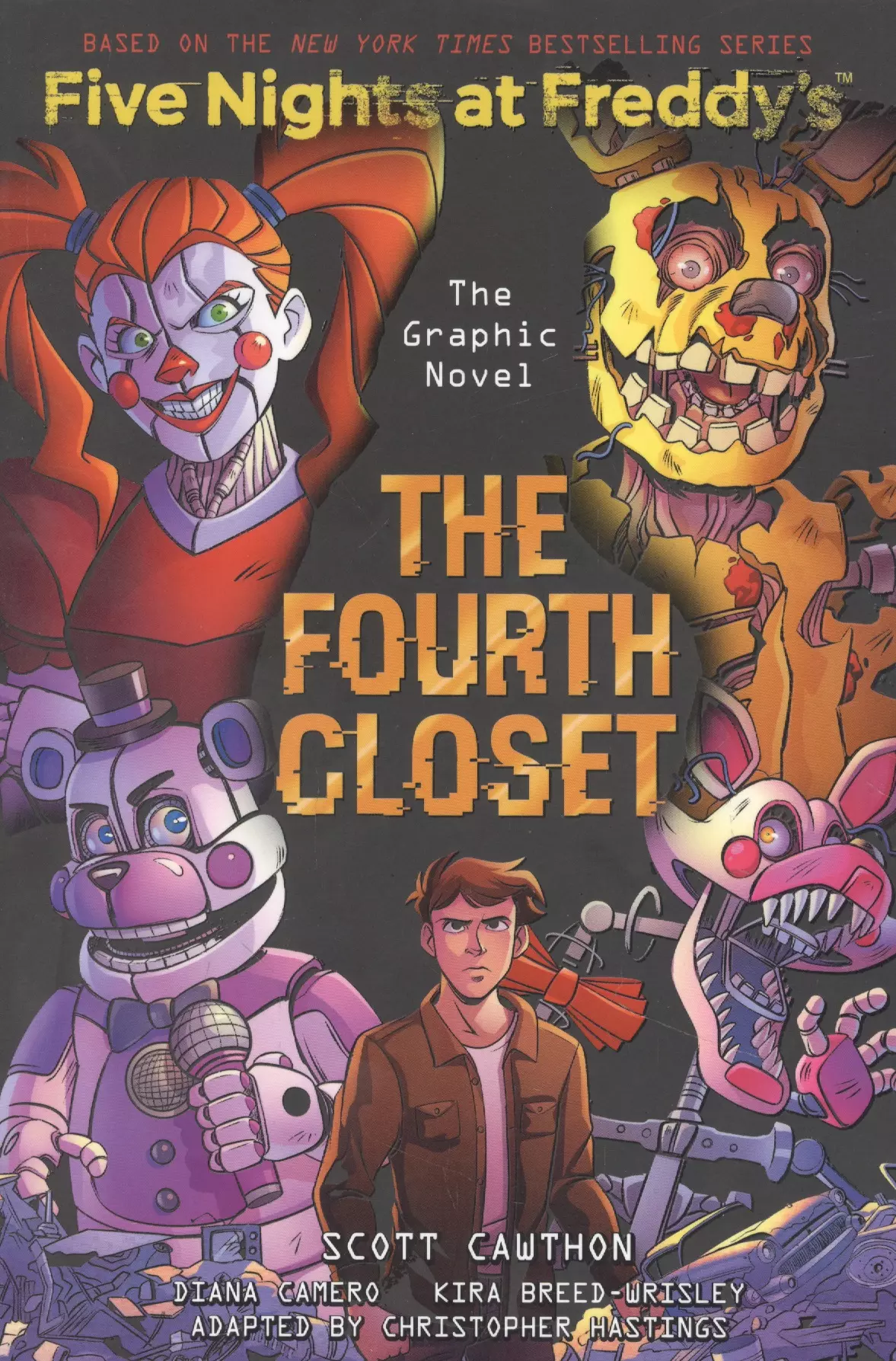 

The Fourth Closet (Five Nights at Freddys Graphic Novel 3)