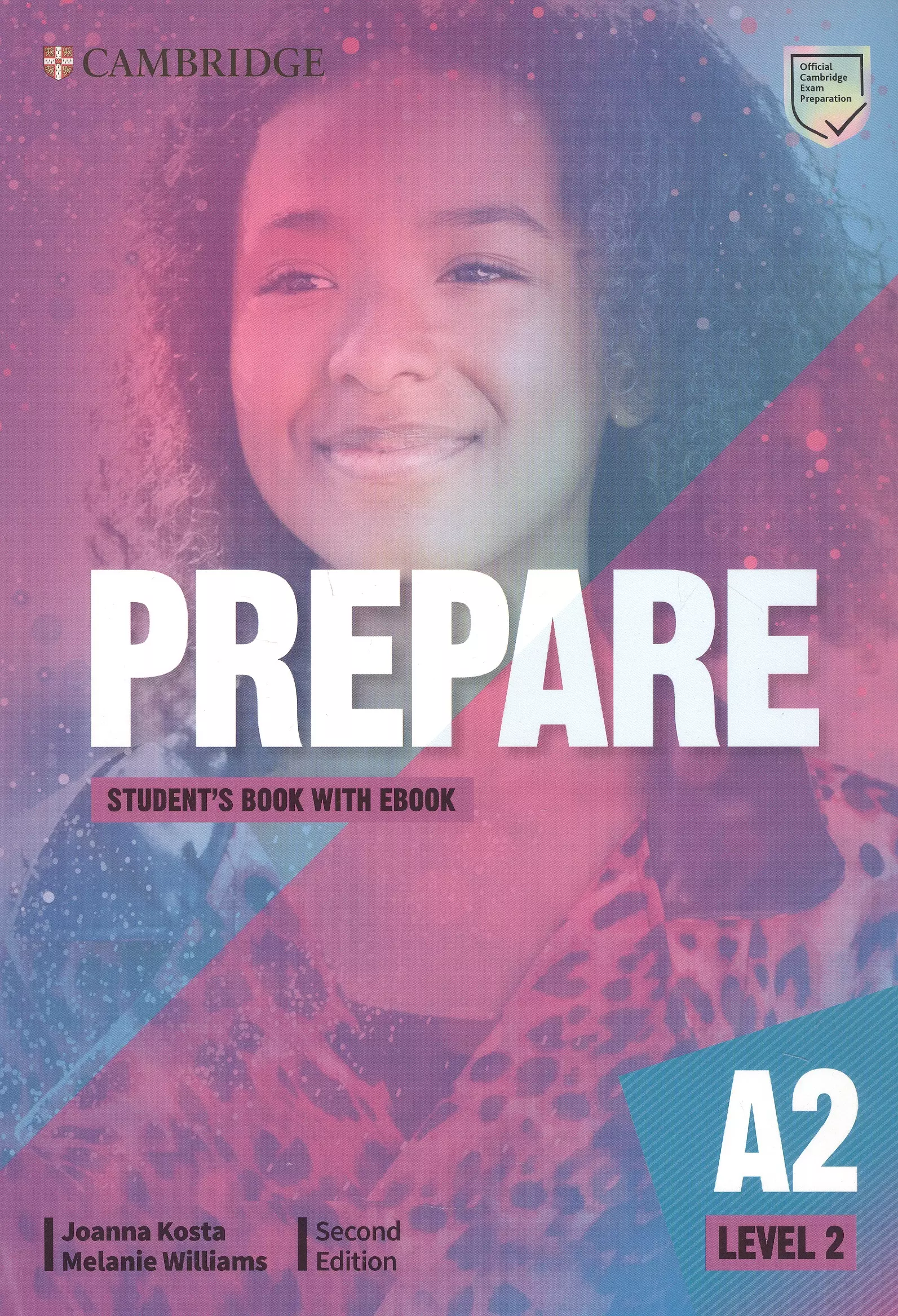 Kosta Joanna, Williams Melanie - Prepare. A2. Level 2. Students Book with eBook. Second Edition