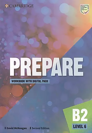 Prepare. B2. Level 6. Workbook with Digital Pack. Second Edition — 2960622 — 1