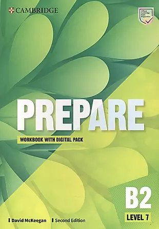 Prepare. B2. Level 7. Workbook with Digital Pack. Second Edition — 2960624 — 1