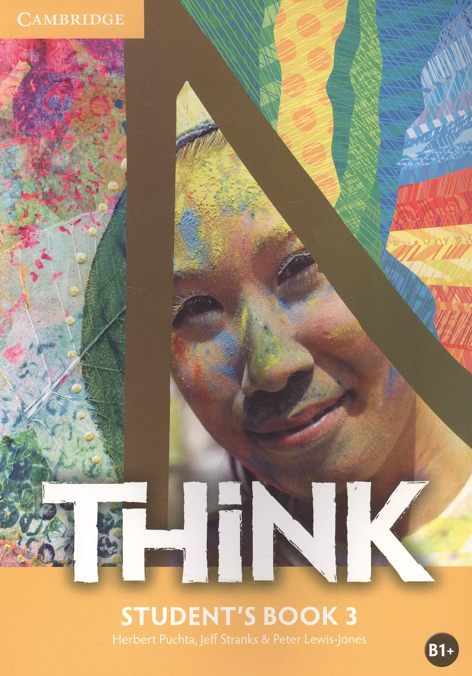 Puchta H., Stranks Jeff, Lewis-Jones P. Peter - Think. Students Book 3. B1+