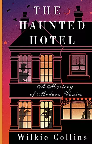 The Haunted Hotel: A Mystery of Modern Venice — 2965472 — 1