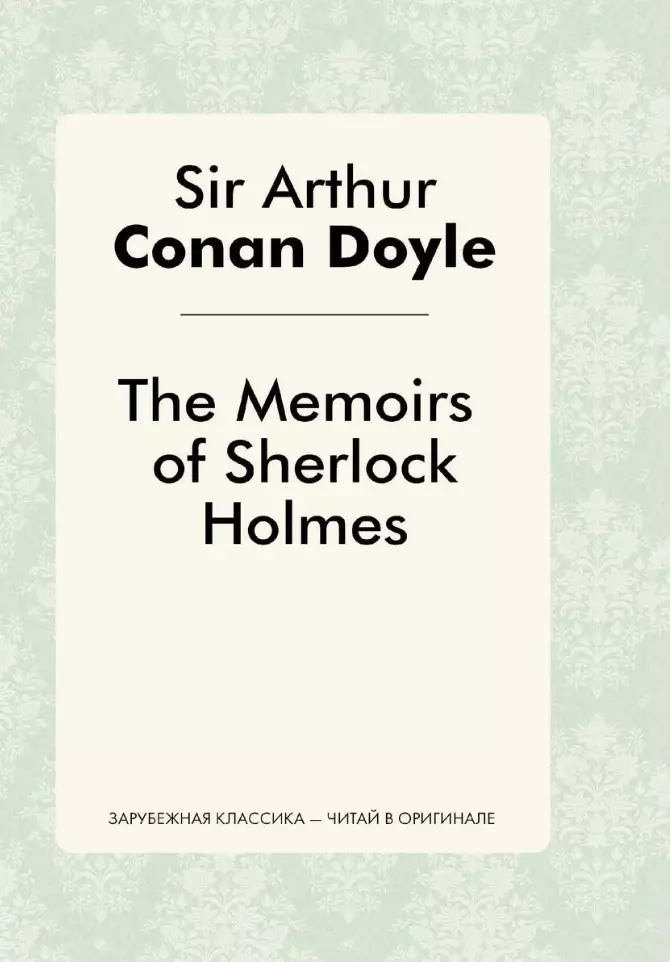 Doyle Conan Arthur - The Memories of Sherlock Holmes