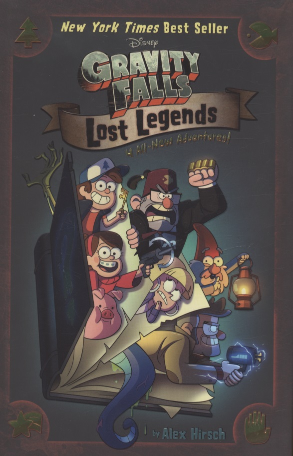 Hirsch Alex Gravity Falls: Lost Legends: 4 All-New Adventures! hirsch a gravity falls journal 3