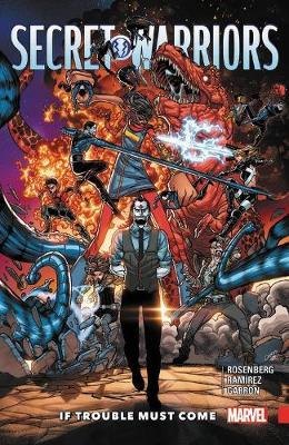

Secret Warriors 2. If Trouble Must Come
