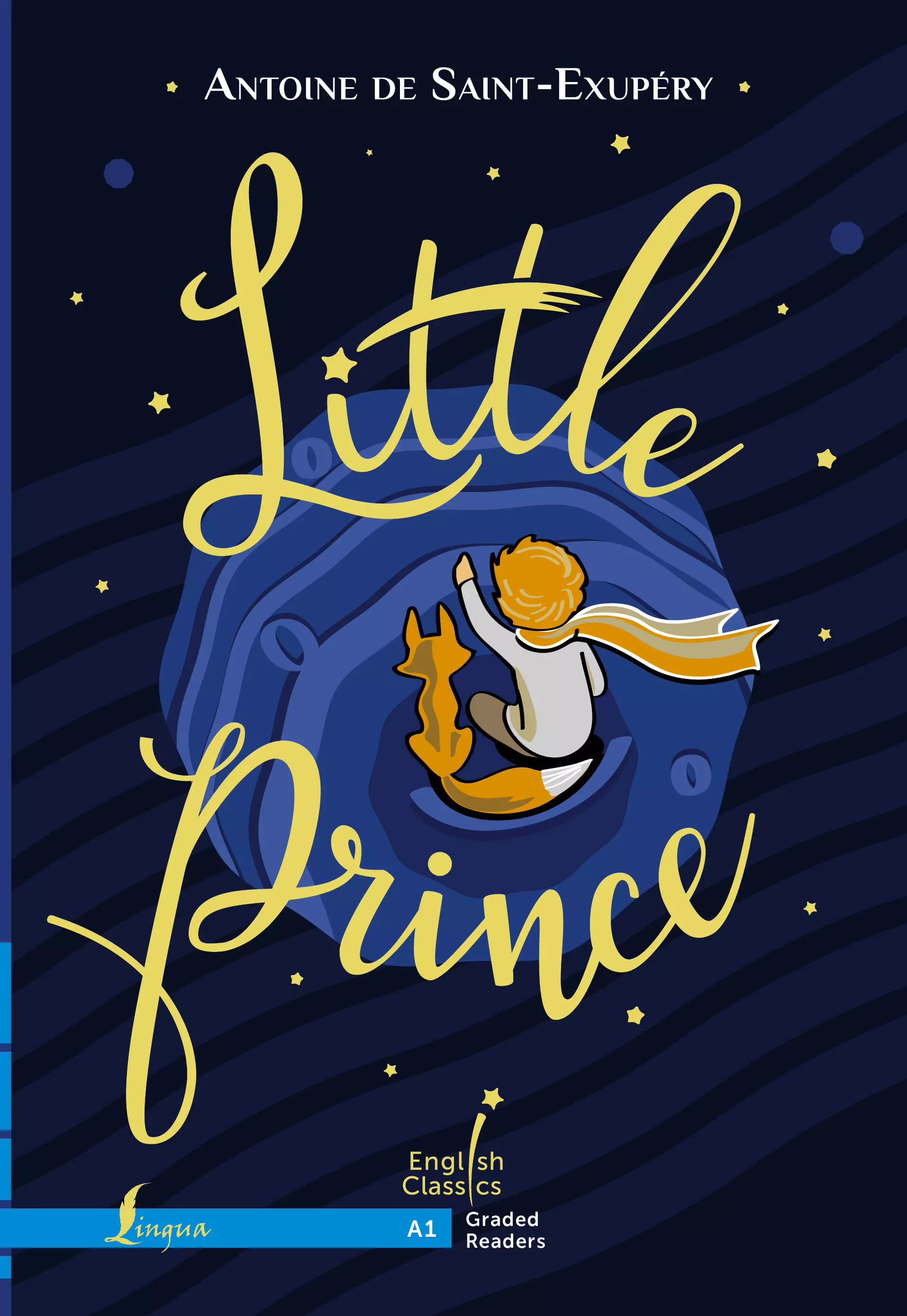 де Сент-Экзюпери Антуан Little Prince. A1 / Маленький принц