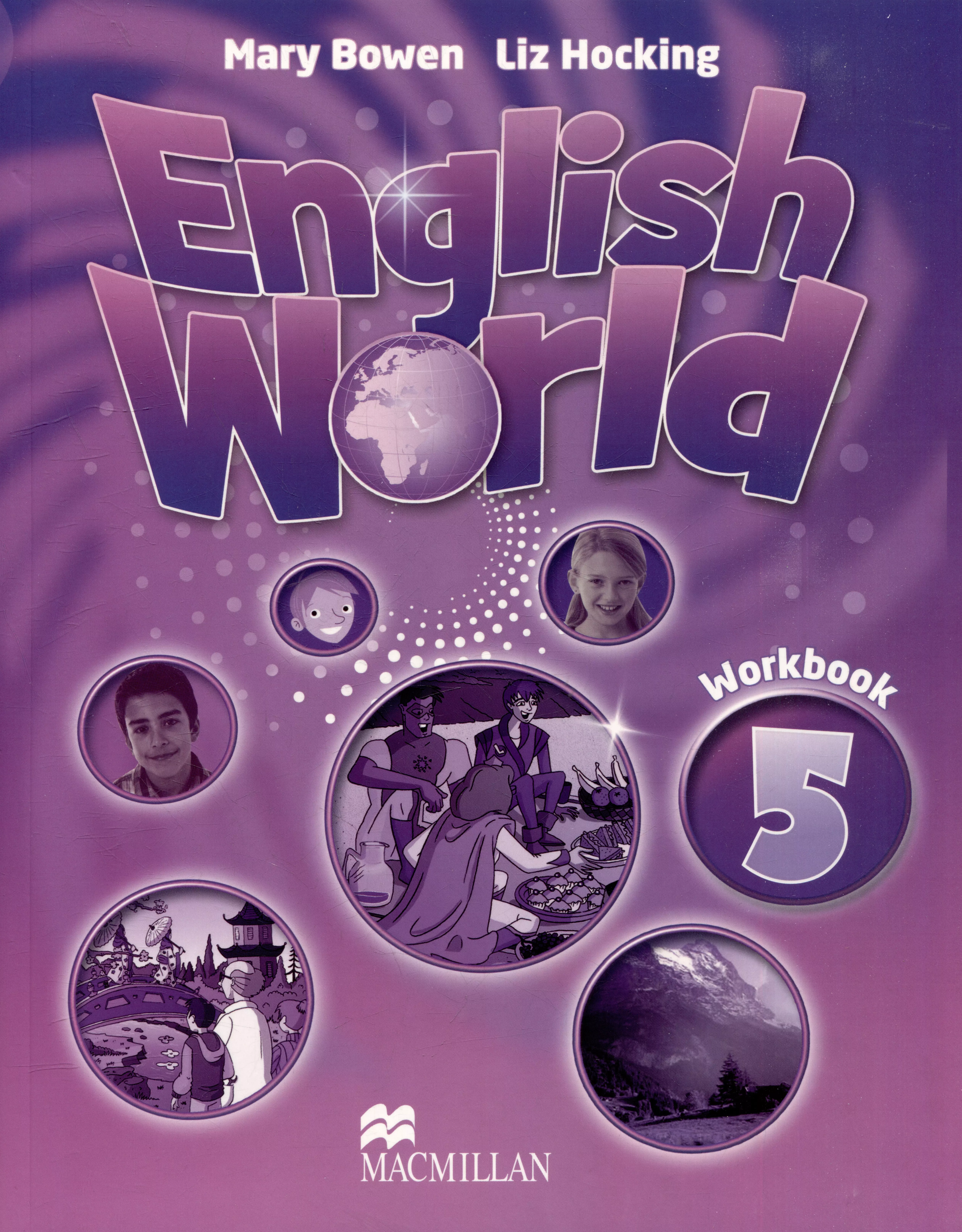 Hocking Liz, Bowen Mary - English World 5. Workbook