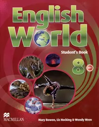 English World 8. Students Book (Mary Bowen, Liz Hocking, Wendy Wren) -  купить книгу с доставкой в интернет-магазине «Читай-город». ISBN:  978-0-23-003253-8