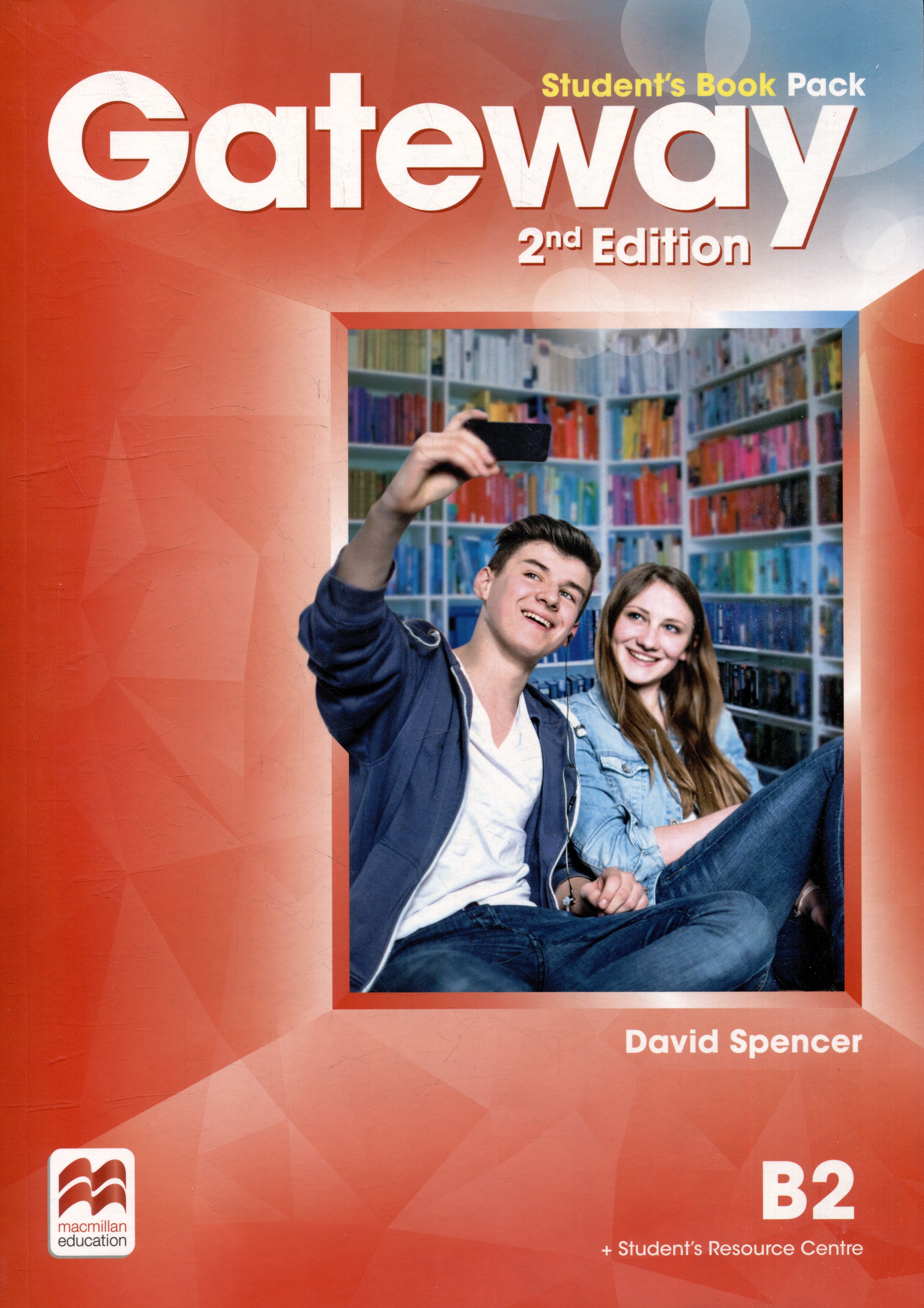 

Gateway B2. Second Edition. Students Book Pack+Students Resource Centre