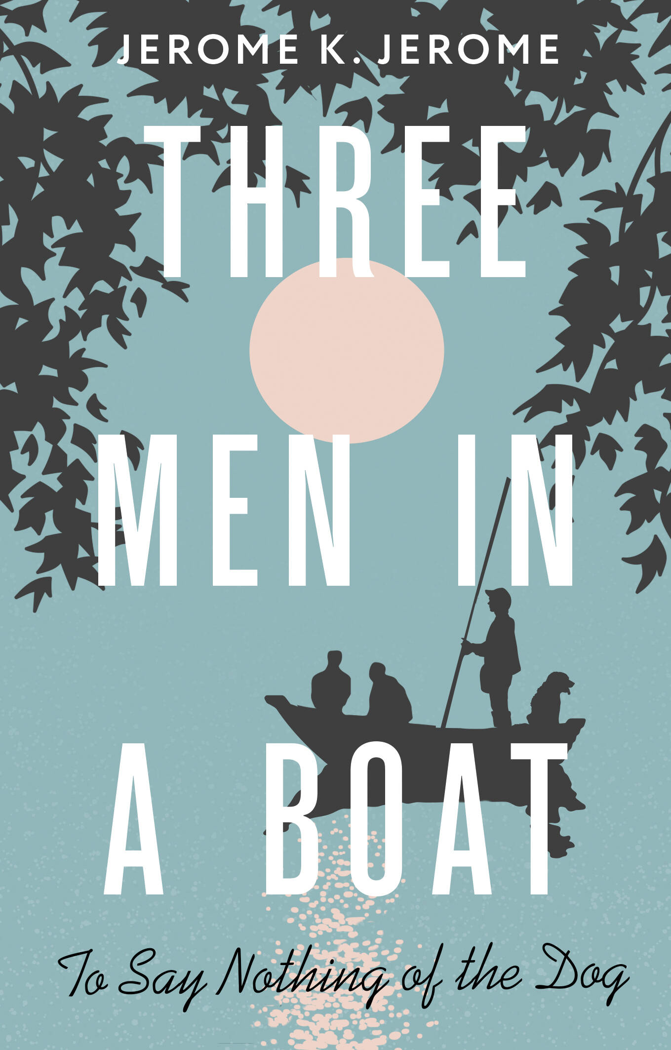 Джером Джером Клапка Three Men in a Boat (To say Nothing of the Dog)