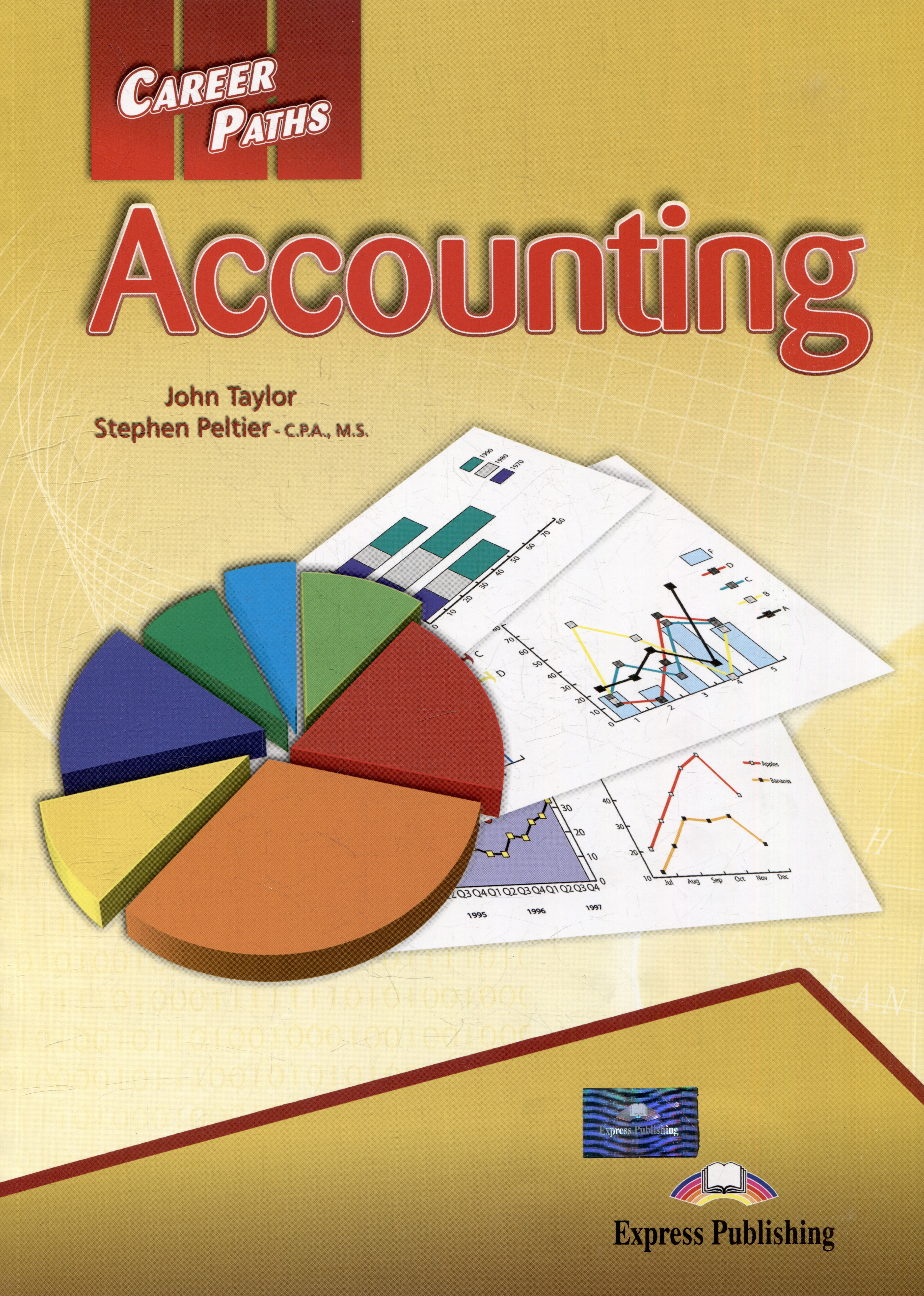 Тейлор Джон, Пельтье Стивен - Career Paths. Accounting. Students Book (with DigiBooks Apps)