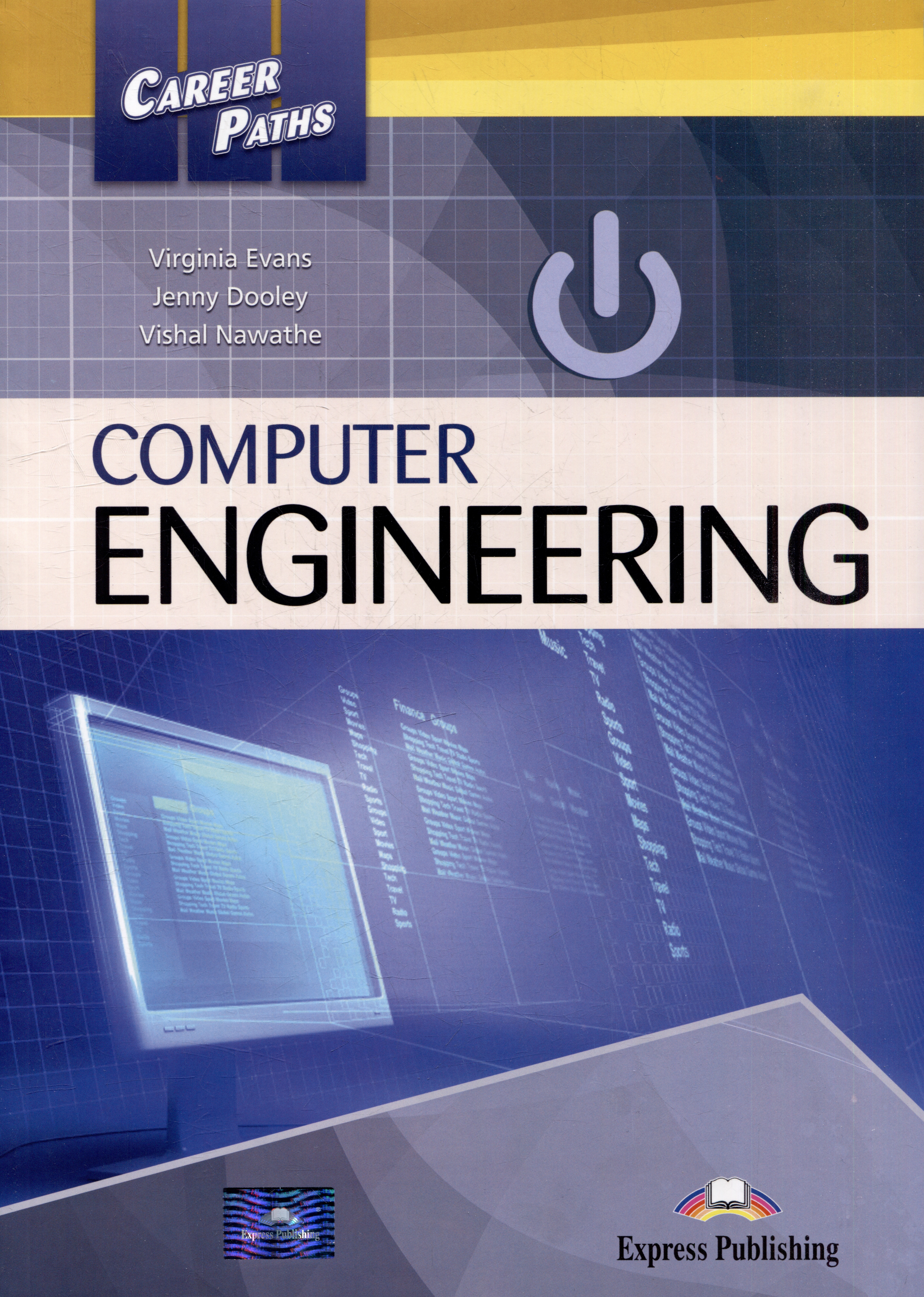 Дули Дженни, Эванс Вирджиния, Навате Вашал - Career Paths: Computer Engineering. Students Book with Digibook Application (Includes Audio & Video)