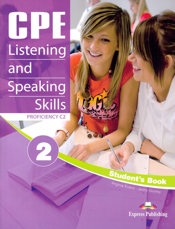 Дули Дженни, Эванс Вирджиния - CPE Listening and Speaking Skills 2. Proficiency C2