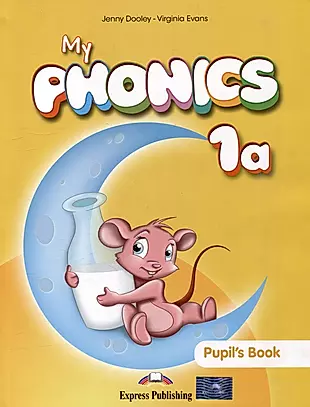 My Phonics 1a Pupils Book with Cross-Platform Application — 3003980 — 1