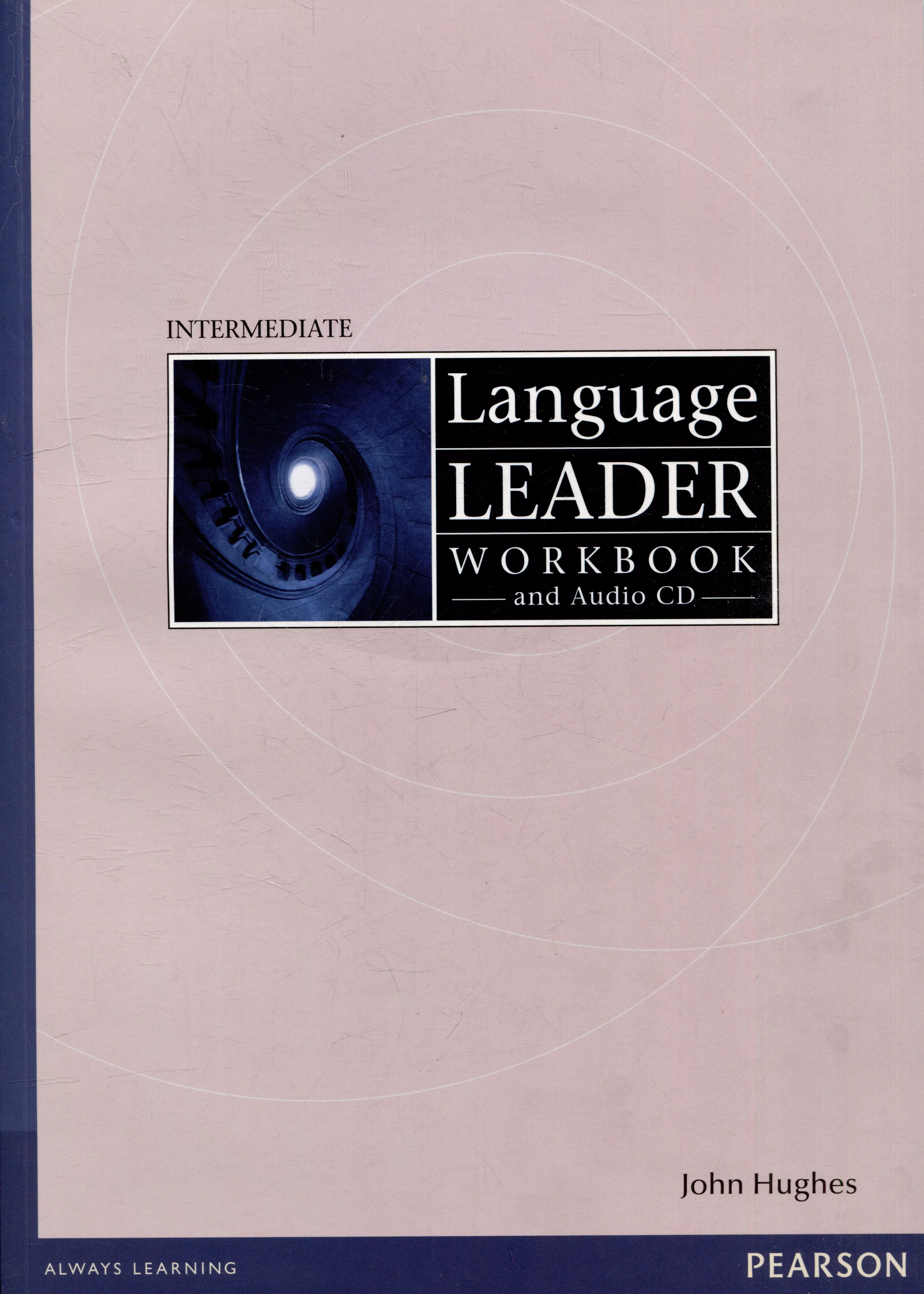 Хьюз Джон - Language Leader Intermediate Workbook with key (+ Audio CD)