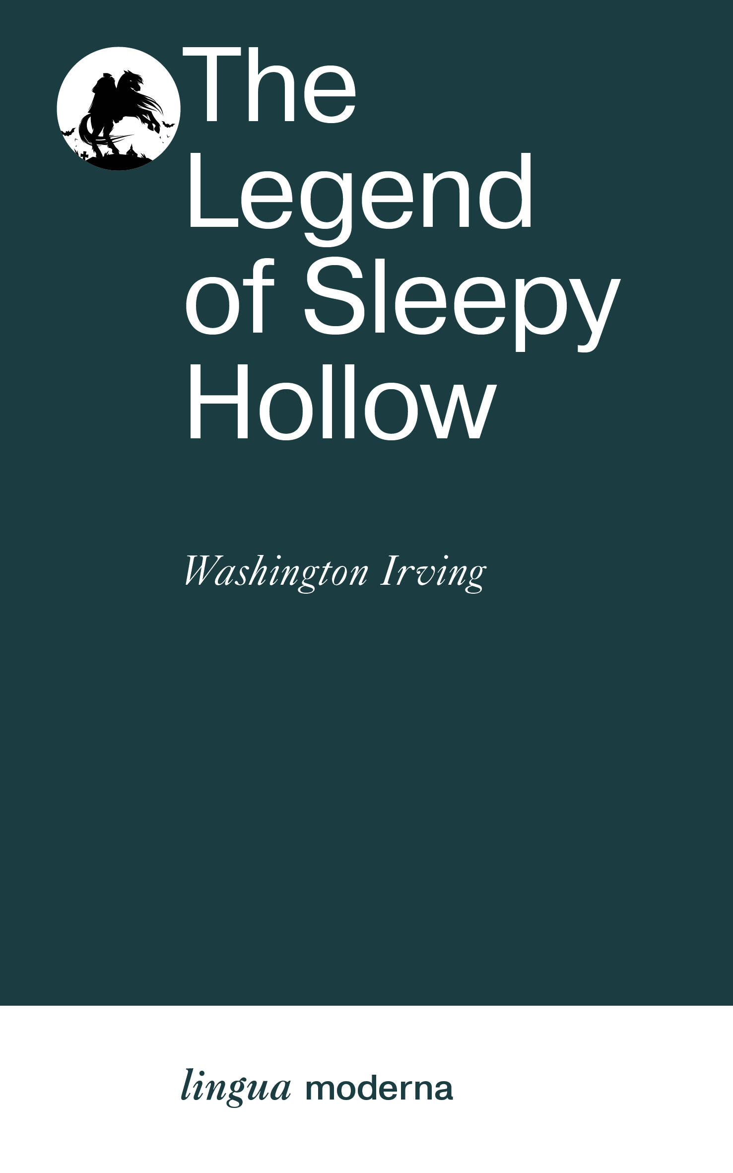Irving Washington The Legend of Sleepy Hollow irving washington the legends of sleepy hollow and rip van winkle