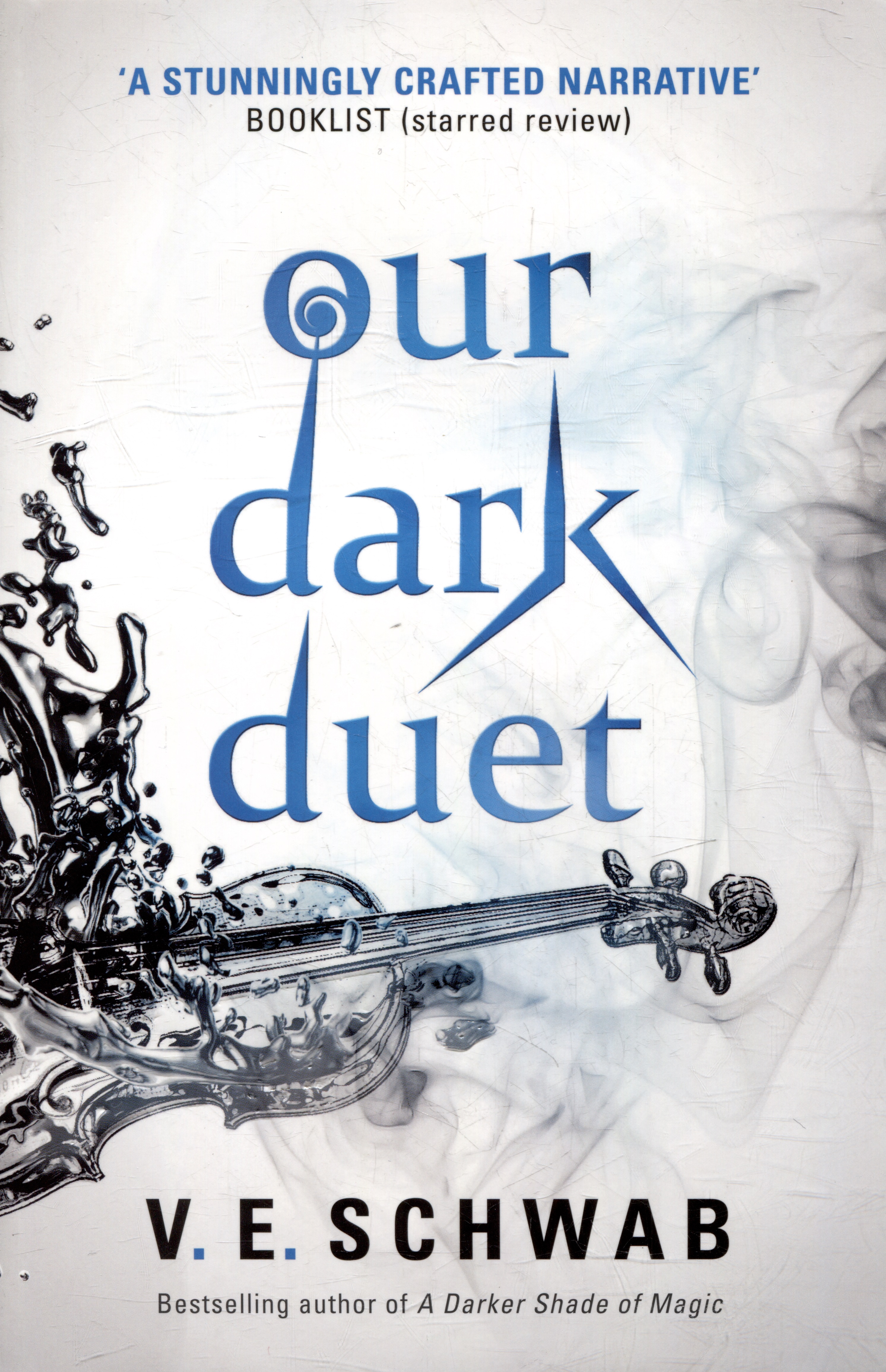Schwab Victoria Elizabeth Our Dark Duet our dark duet