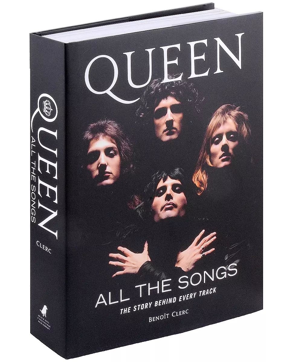 Queen All the Songs: The Story Behind Every Track: Clerc, Benoît