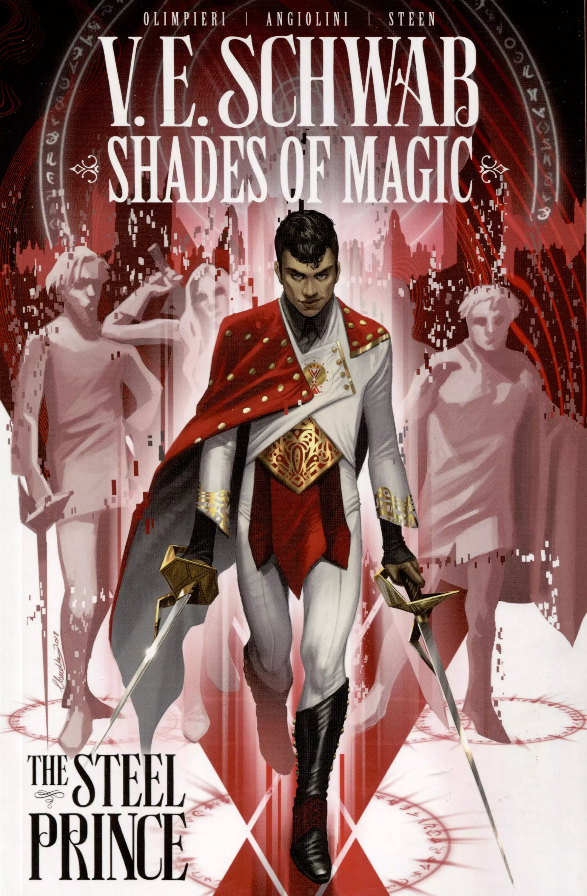 Schwab Victoria Elizabeth - Shades of Magic. The Steel Prince