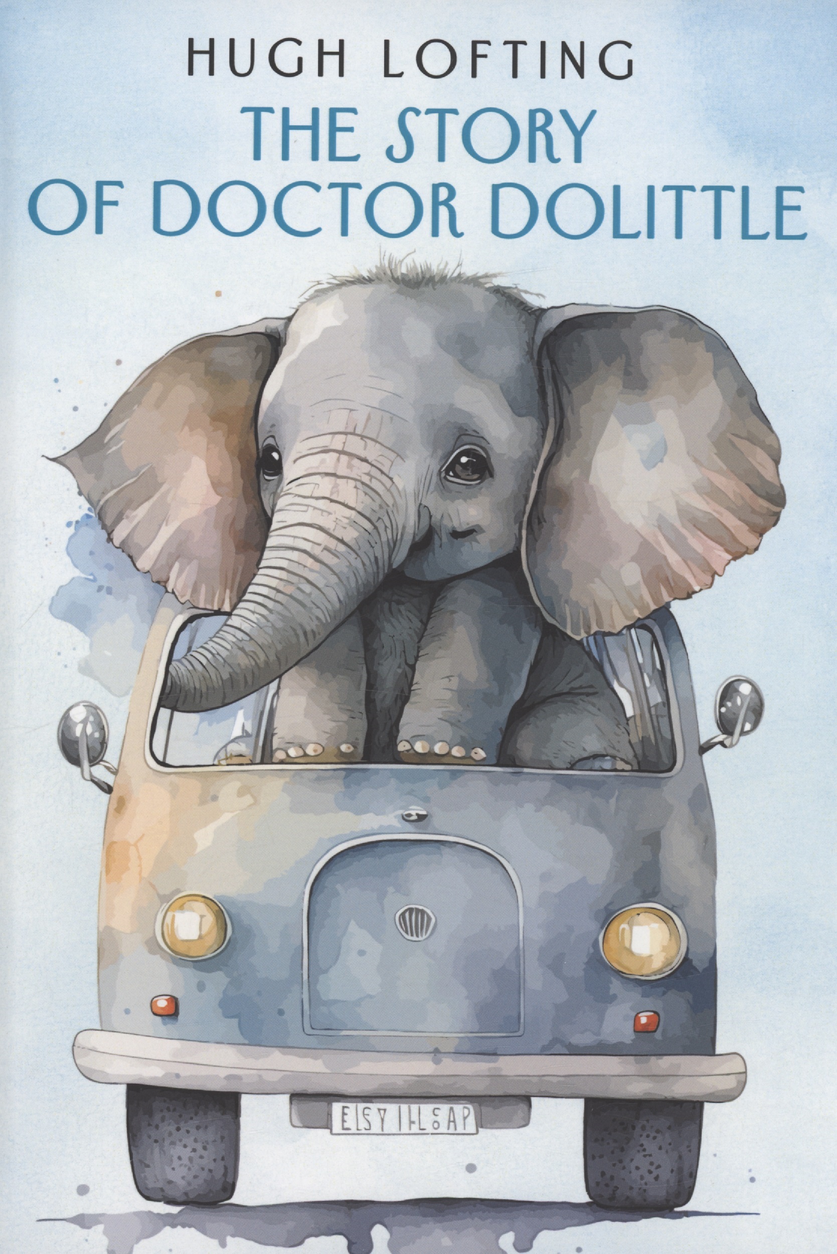 The Story of Doctor Dolittle lofting hugh the story of doctor dolittle