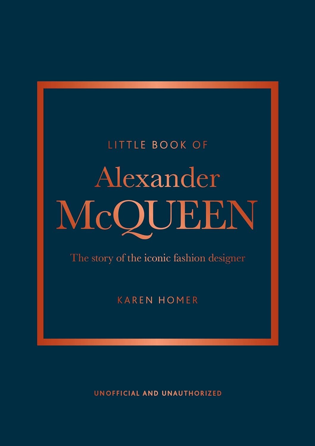 

The Little Book of Alexander McQueen: The story of the iconic brand (Little Books of Fashion, 20)