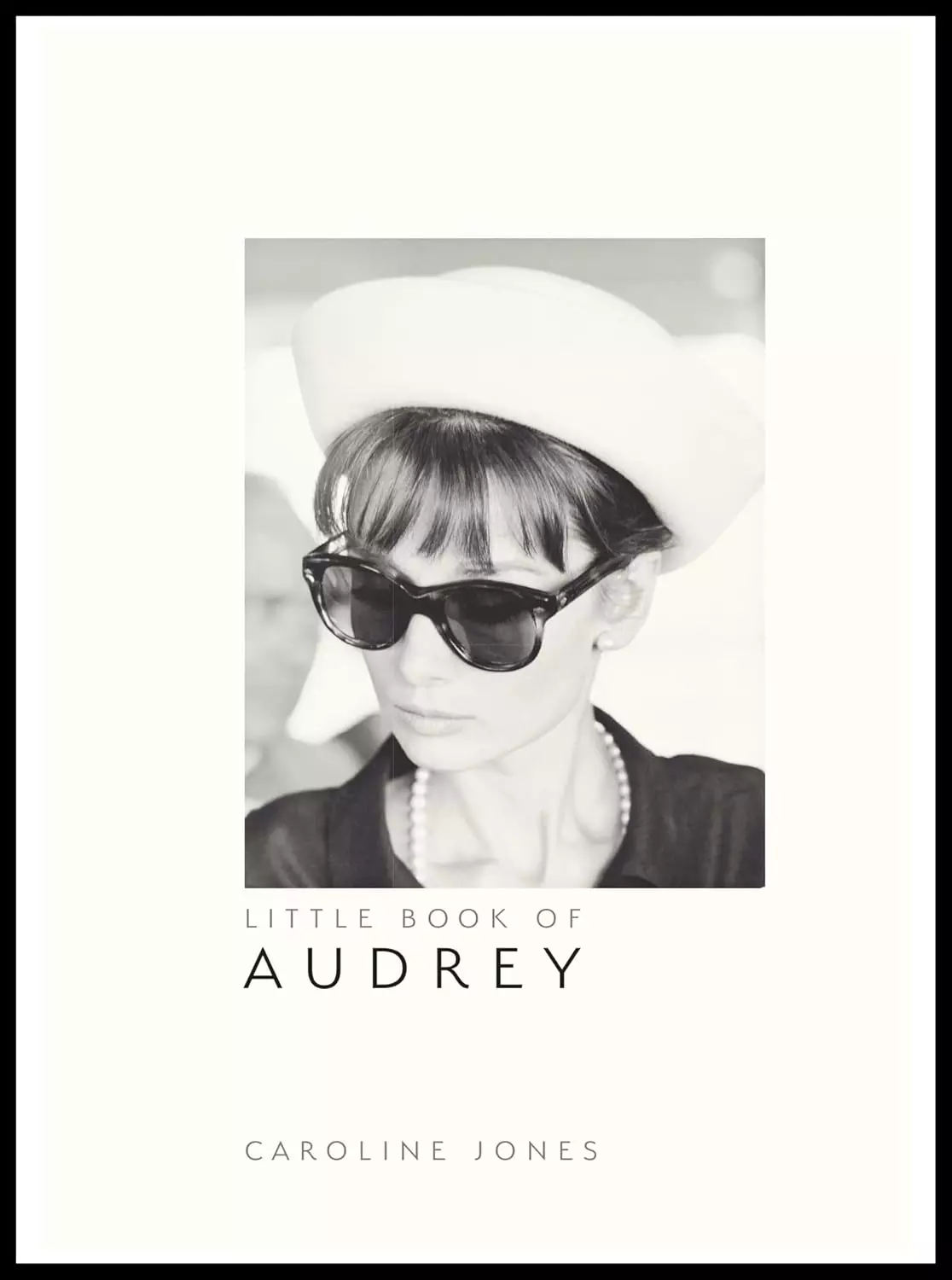 Джонс Кэролайн - Little Book of Audrey Hepburn: New Edition (Little Books of Fashion, 4)