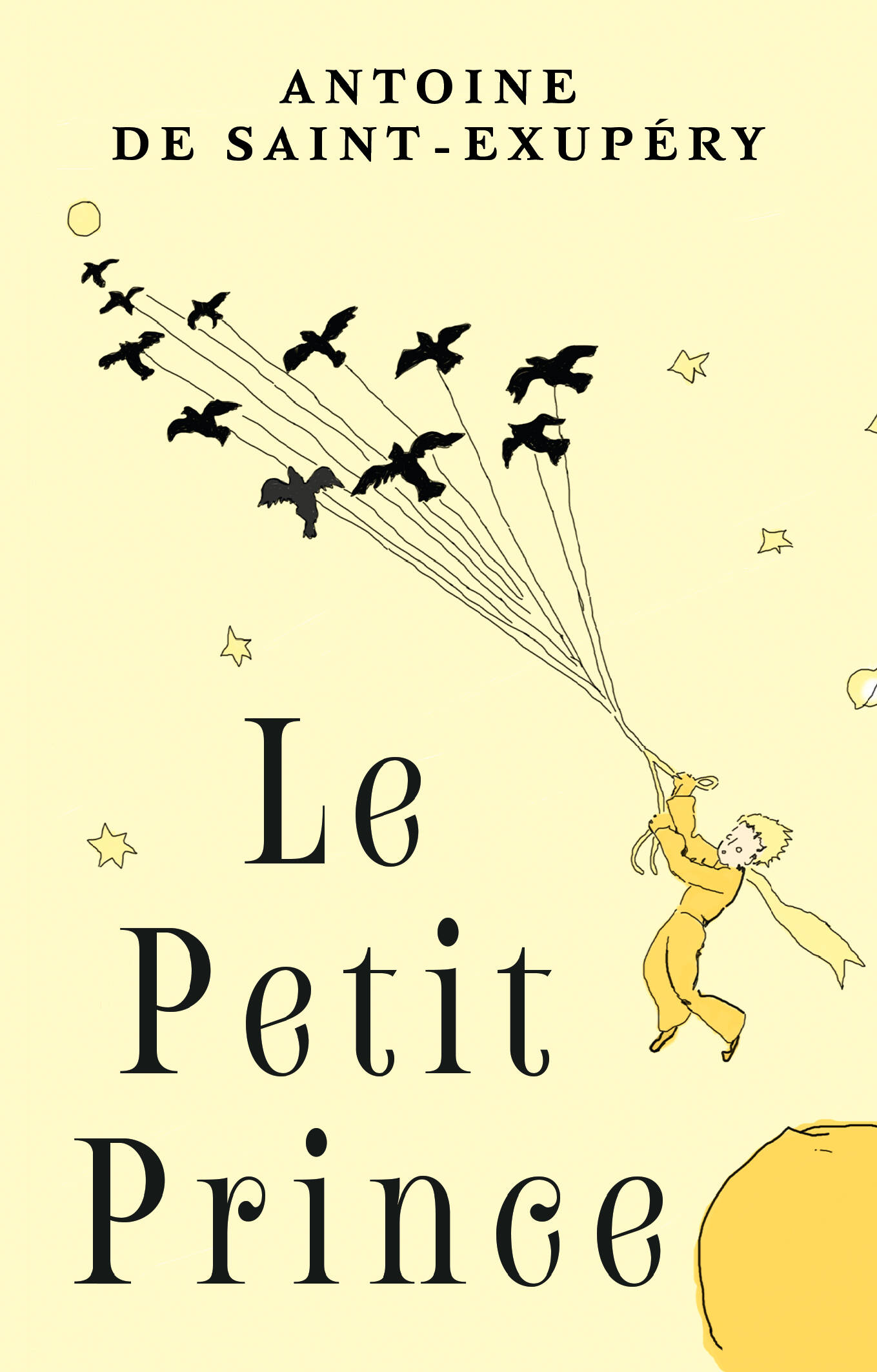 де Сент-Экзюпери Антуан Le Petit Prince сент экзюпери антуан де маленький принц о дружбе
