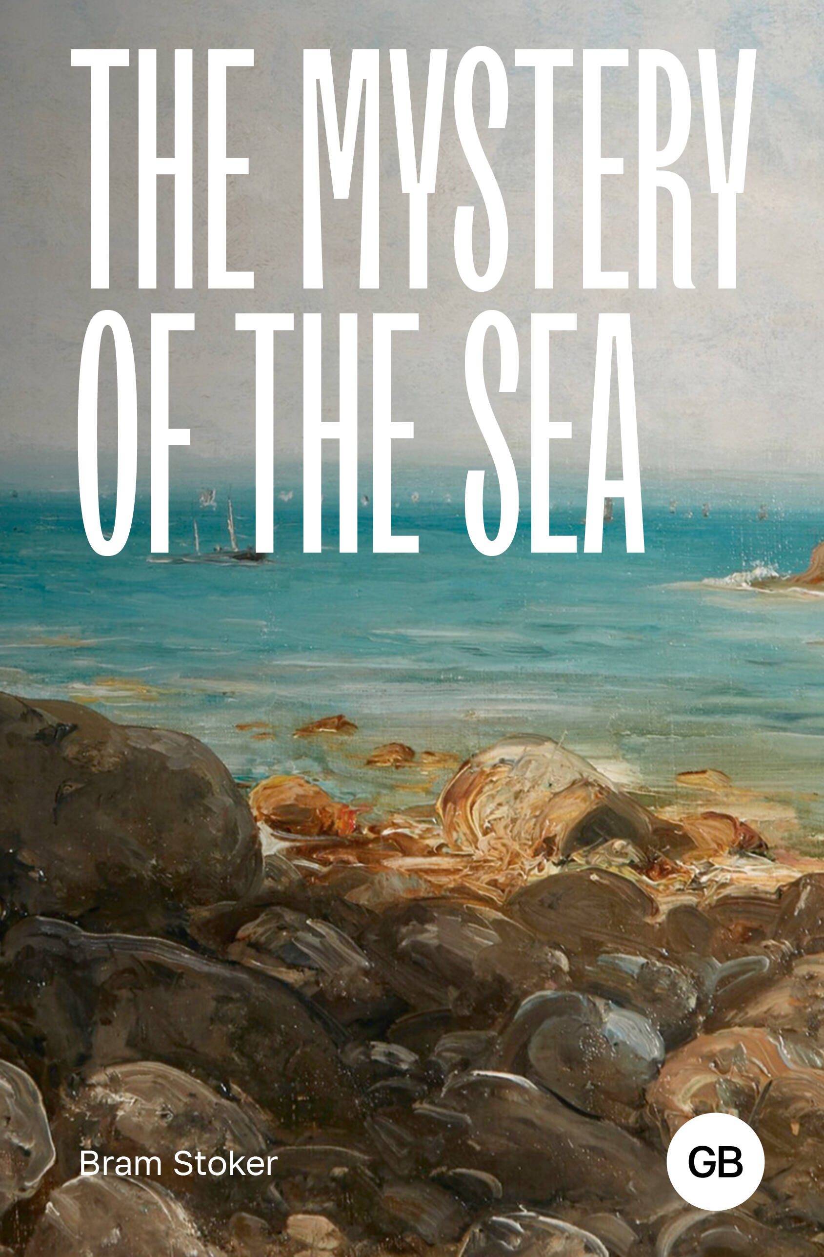 The Mystery of the Sea stoker b the mystery of the sea тайна моря на англ яз