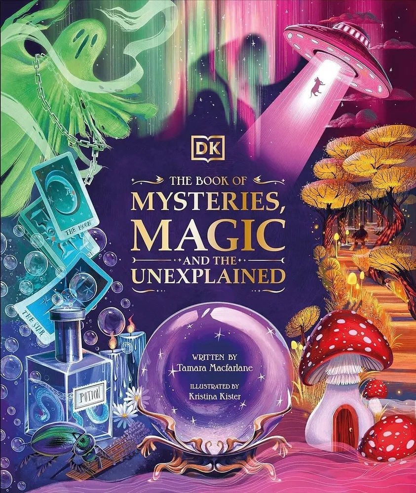 

The Book of Mysteries, Magic, and the Unexplained