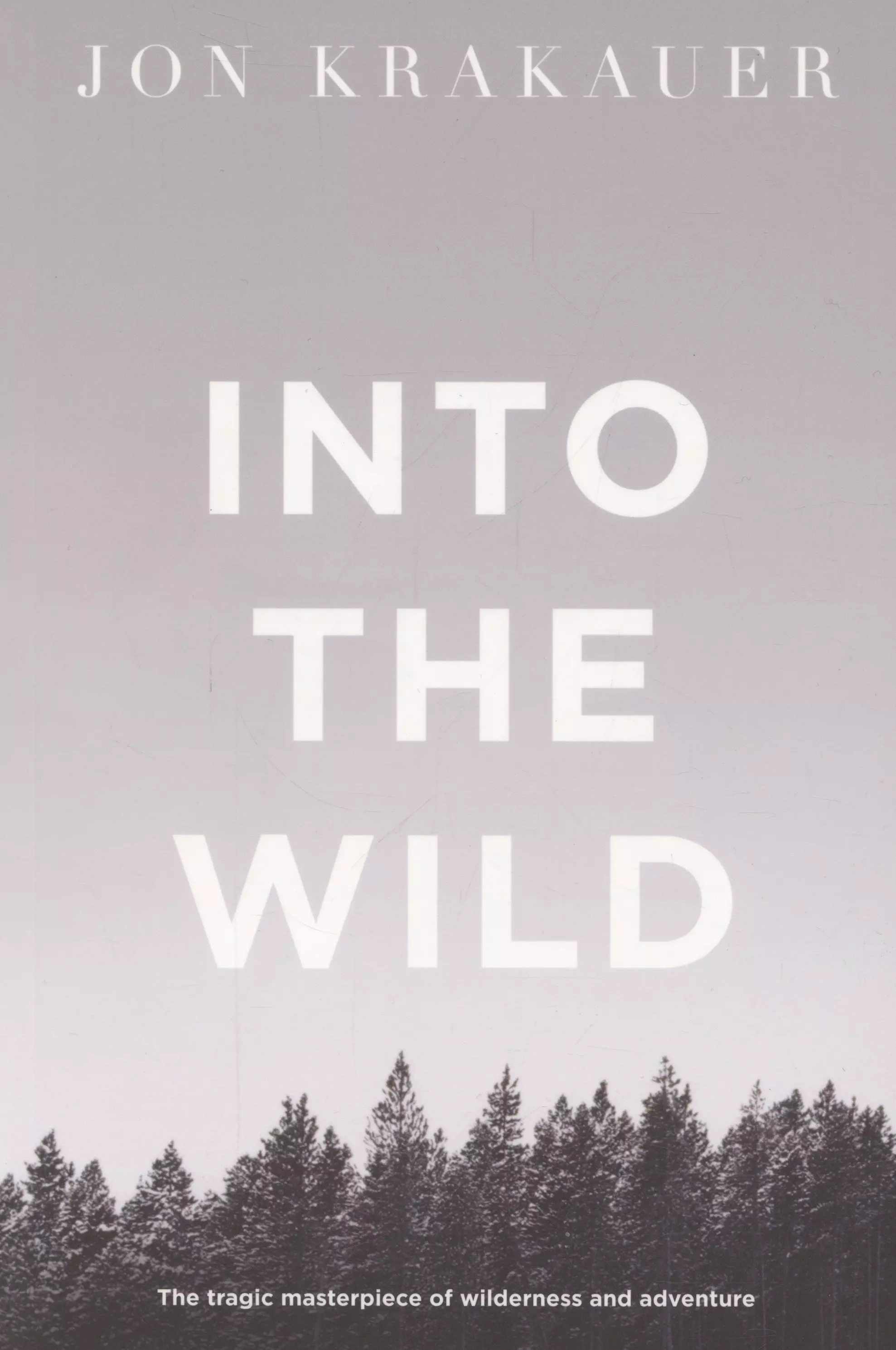 Into the Wild / В диких условиях (На английском языке)