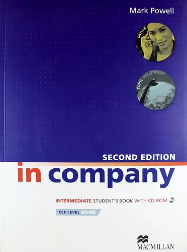 Пауэлл Марк - In Company Intermediate (2nd Edition) Students Book with CD-ROM. Cef liver B1-B2