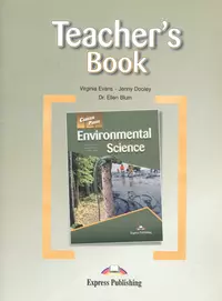 Environmental Science. Teachers Book. Книга для учителя (Дженни Дули,  Вирджиния Эванс) - купить книгу с доставкой в интернет-магазине  «Читай-город». ISBN: 978-1-78098-670-8