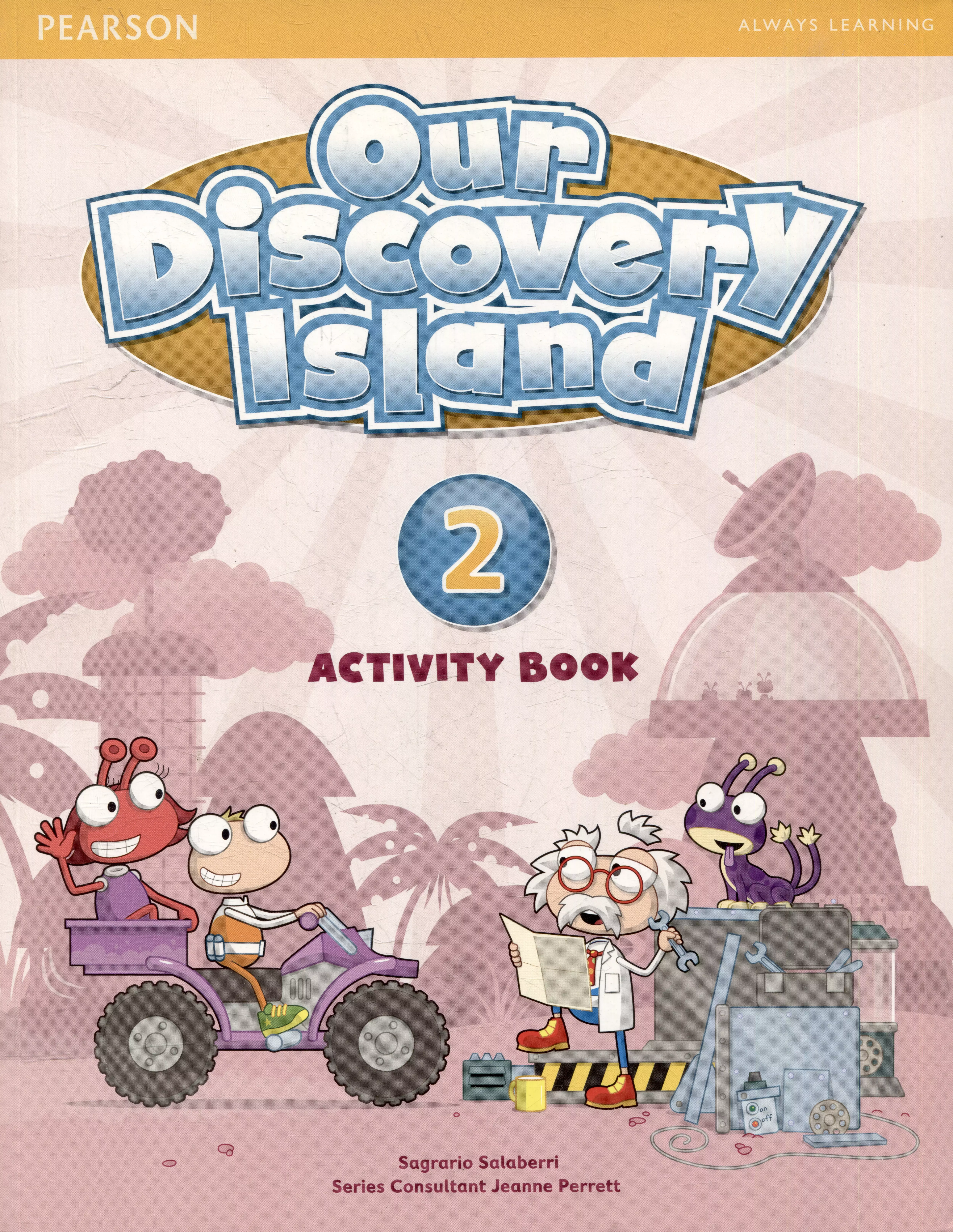salaberri sagrario our discovery island 2 3 audio cds Our Discovery Island. Level 2. Activity Book (+CD-ROM)