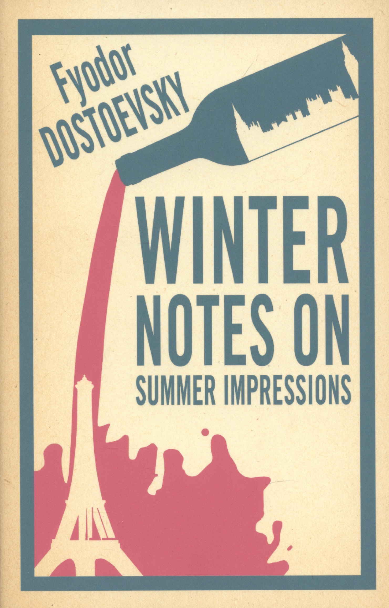 Winter Notes On Summer Impressions dostoevsky f winter notes on summer impressions