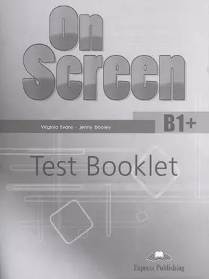 On Screen B1+. Test Booklet — 2528923 — 1