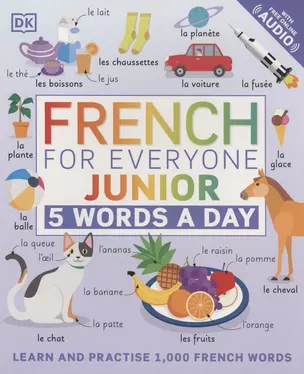 French for Everyone Junior 5 Words a Day — 2891093 — 1