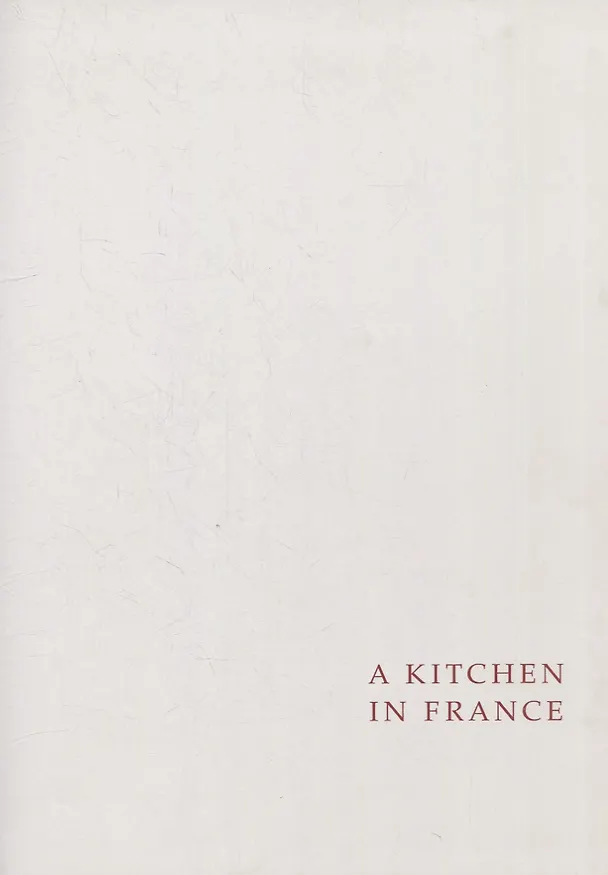 Книга A Kitchen in France: A Year of Cooking in My Farmhouse (Мими Ториссон) — 3