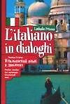 Книга Итальянский язык в диалогах. Учебное пособие для начинающих. 2-е изд. (Людмила Петрова) — 1