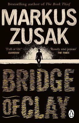 Книга Bridge of Clay (Маркус Зусак) — 1