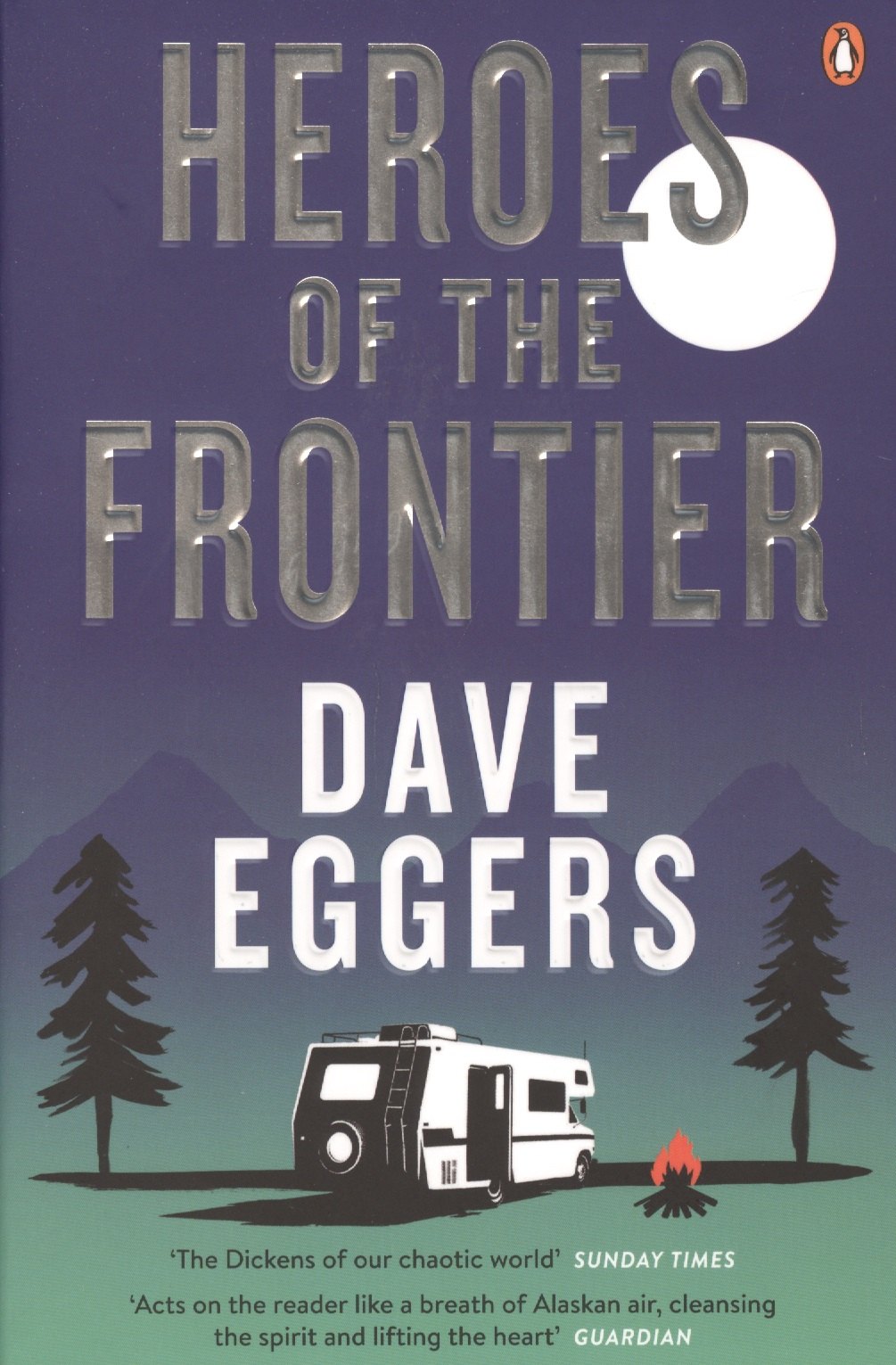 

Heroes of the Frontier. A Novel