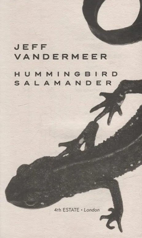 Книга Hummingbird Salamander (Jeff VanderMeer) — 2