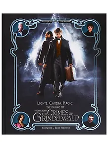 Lights, Camera, Magic! – The Making of Fantastic Beasts: The Crimes of Grindelwald
